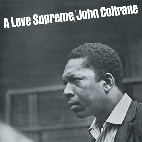 A love supreme von John Coltrane